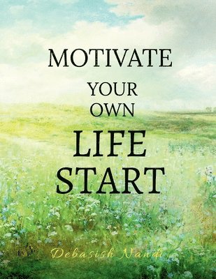 Motivate Your Own Life START 1