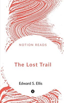 The Lost Trail 1