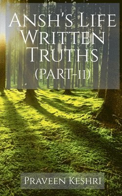 Ansh's Life Written Truths (Part- 2) 1