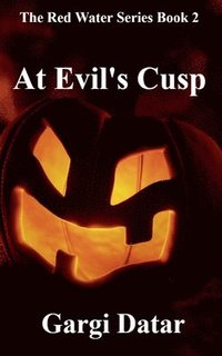 bokomslag Red Water Series Book 2 - At Evil's Cusp