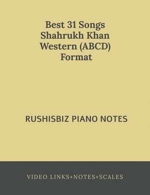 Best 31 Songs Shahrukh Khan Hits Western (ABCD) Format 1