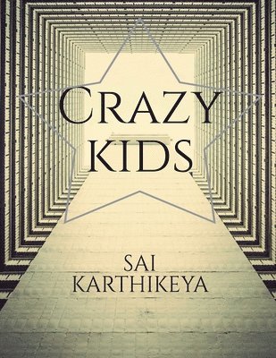 bokomslag Crazy kids