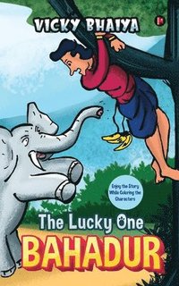 bokomslag Bahadur: The Lucky One