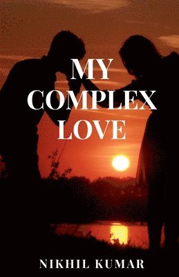 bokomslag My Complex Love