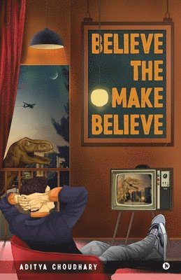 Believe the Make-Believe 1