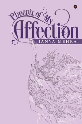 Phoenix of My Affection 1