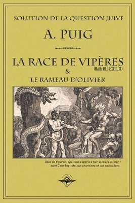 bokomslag La race de vipres et le rameau d'olivier