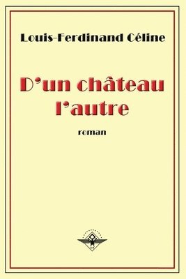 D'un chteau l'autre 1