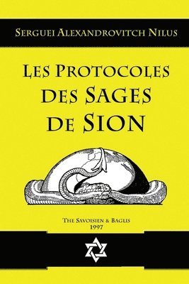 Serguei Alexandrovitch Nilus - Les Protocoles des sages de Sion, Häftad