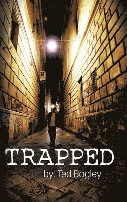Trapped