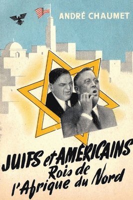 bokomslag Juifs et Américains rois de l'Afrique du Nord