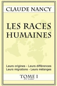 bokomslag Les races humaines Tome 1