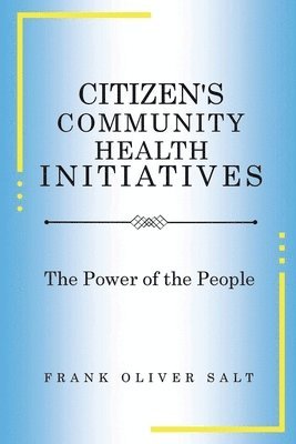 Citizen's Community Health Initiatives 1