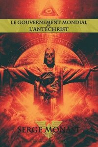 bokomslag gouvernement mondial de l'antéchrist