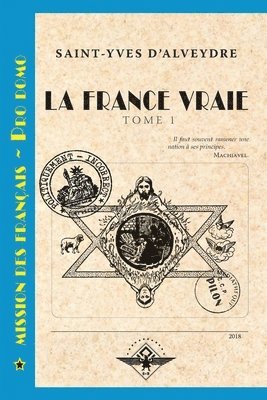 La France vraie Tome 1 1