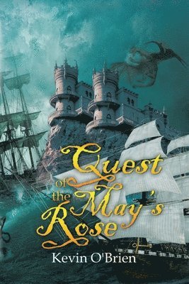 Kevin J O'Brien - Quest of the May's Rose, Häftad