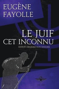 bokomslag Le juif cet inconnu