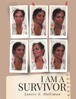 bokomslag I Am a Survivor