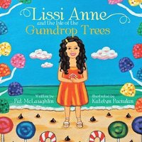 bokomslag Lissi Anne and the Isle of the Gumdrop Trees