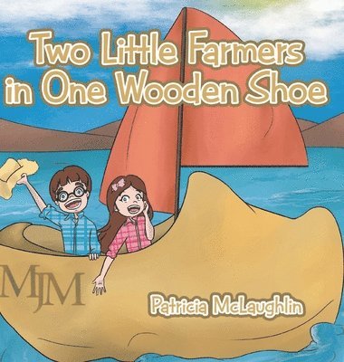 bokomslag Two Little Farmers in One Wooden Shoe