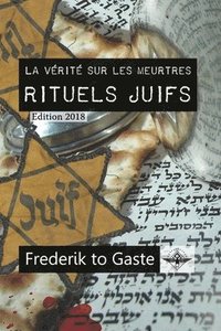 bokomslag La vrit sur les meurtres rituels juifs