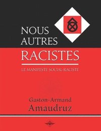 bokomslag Nous autres racistes