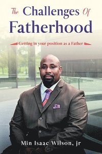 bokomslag The Challenges of Fatherhood