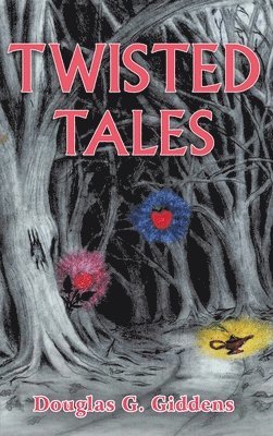 bokomslag Twisted Tales