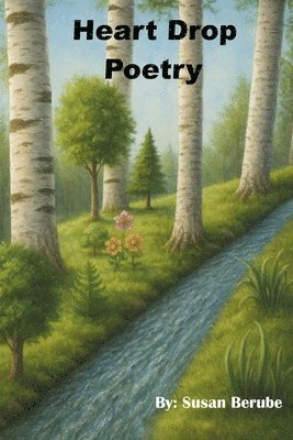 Heart Drop Poetry