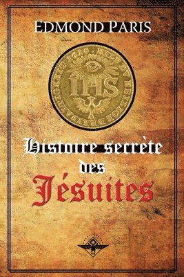 bokomslag Histoire secrète des Jésuites