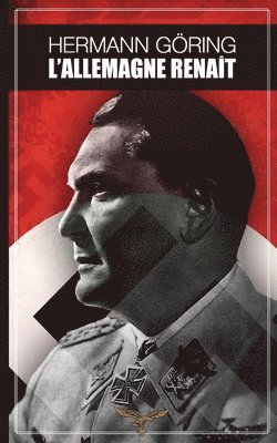 Hermann Göring - L'Allemagne renaît, Häftad