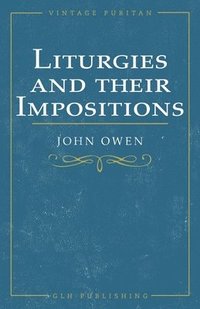 bokomslag Liturgies and their Imposition