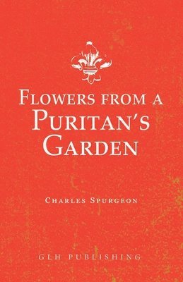 Flowers from a Puritan's Garden 1