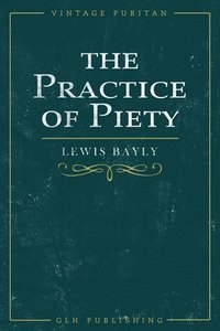bokomslag Practice of Piety