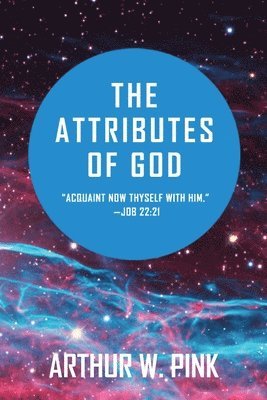 The Attributes of God 1