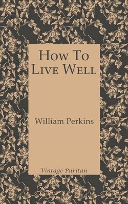 bokomslag How To Live Well