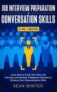 bokomslag Job Interview Preparation and Conversation Skills 2-in-1 Book