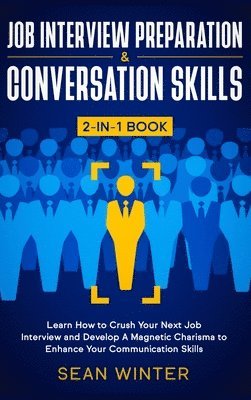 bokomslag Job Interview Preparation and Conversation Skills 2-in-1 Book