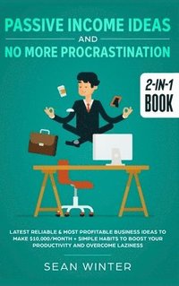 bokomslag Passive Income Ideas and No More Procrastination 2-in-1 Book