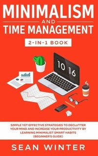 bokomslag Minimalism and Time Management 2-in-1 Book