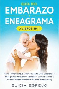 bokomslag Gua del embarazo y eneagrama 3 libros en 1