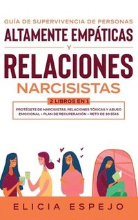 bokomslag Gua de supervivencia de personas altamente empticas y relaciones narcisistas 2 libros en 1