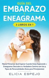 bokomslag Gua del embarazo y eneagrama 3 libros en 1