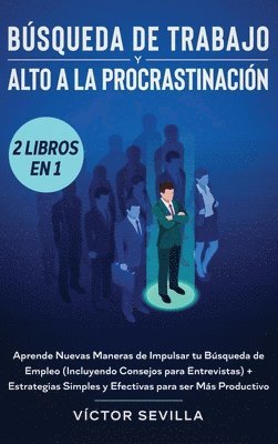 bokomslag Bsqueda de trabajo y alto a la procrastinacin 2 libros en 1