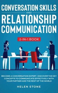 bokomslag Conversation Skills and Relationship Communication 2-in-1 Book