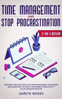 bokomslag Time Management and Stop Procrastination 2-in-1 Book