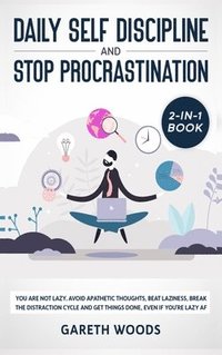 bokomslag Daily Self Discipline and Procrastination 2-in-1 Book