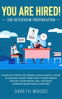 bokomslag You Are Hired! Job Interview Preparation