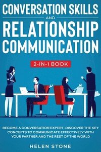 bokomslag Conversation Skills and Relationship Communication 2-in-1 Book