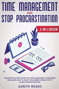 bokomslag Time Management and Stop Procrastination 2-in-1 Book